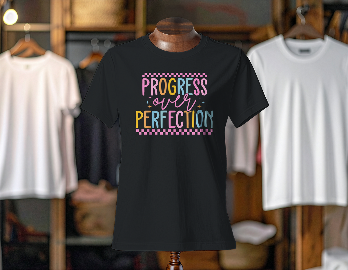 Progress Over Perfection