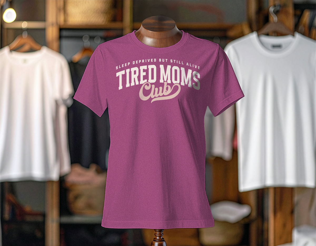Tired Moms Club