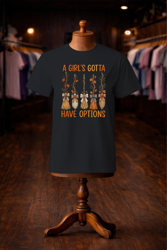 A Girl’s Gotta Have Options