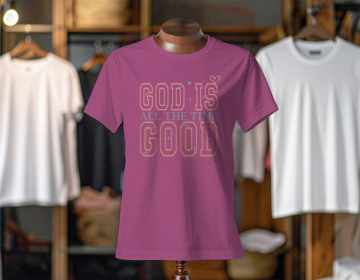 God Is Good All the Time