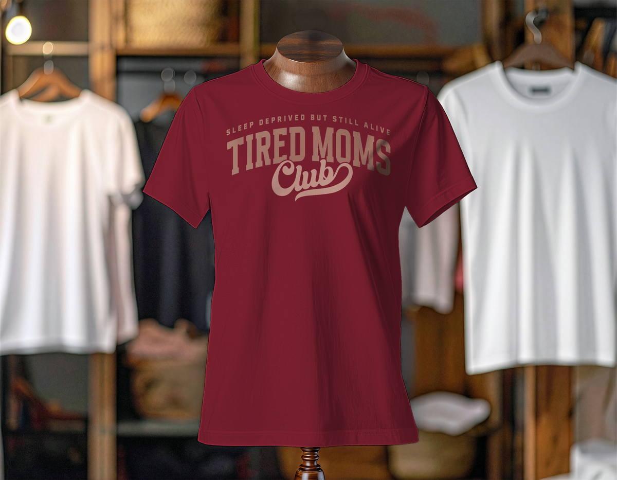 Tired Moms Club