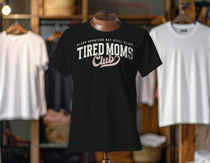 Tired Moms Club